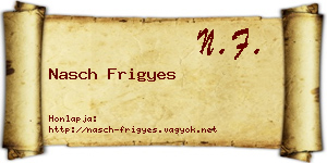 Nasch Frigyes névjegykártya